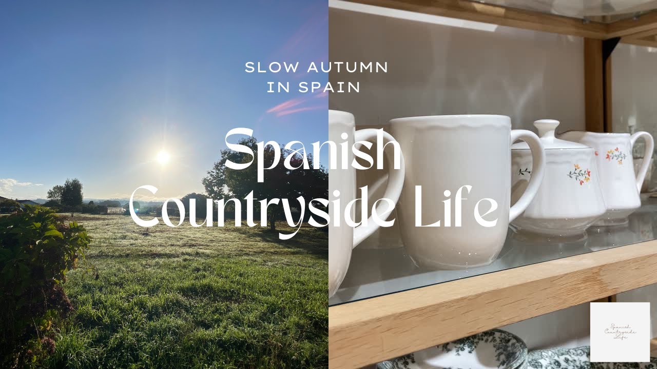 Otoño en el campo [Slowliving in Spain Chapt 2]
