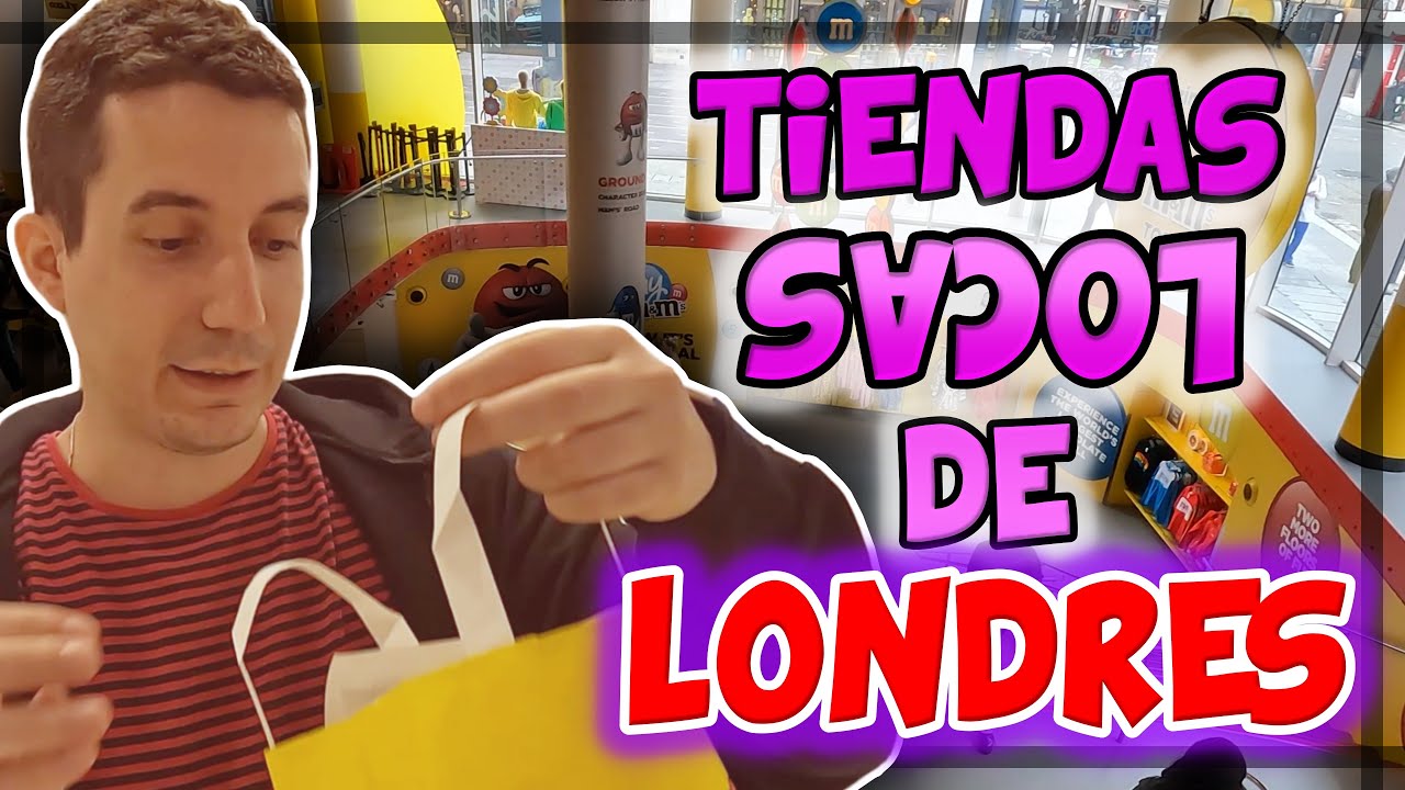 DE TIENDAS POR LONDRES