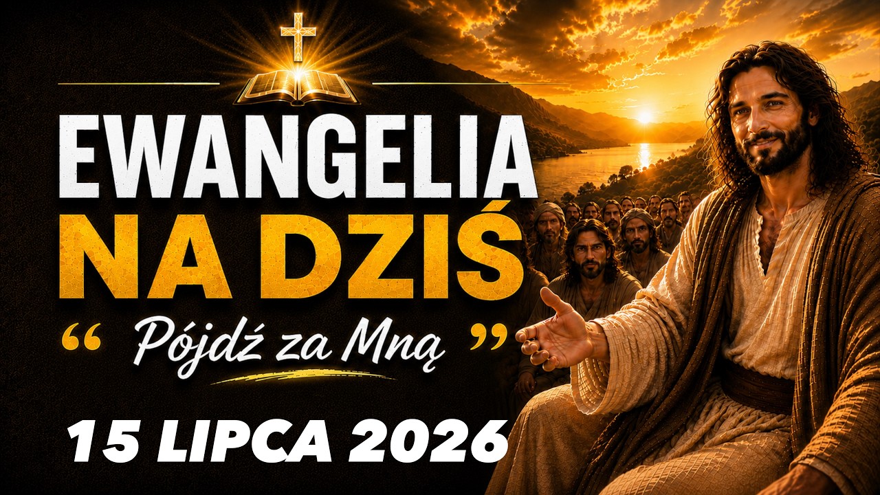Dlaczego B&oacute;g wybiera ludzi o prostym sercu? | Ewangelia na dziś &bull; 15 lipca 2026