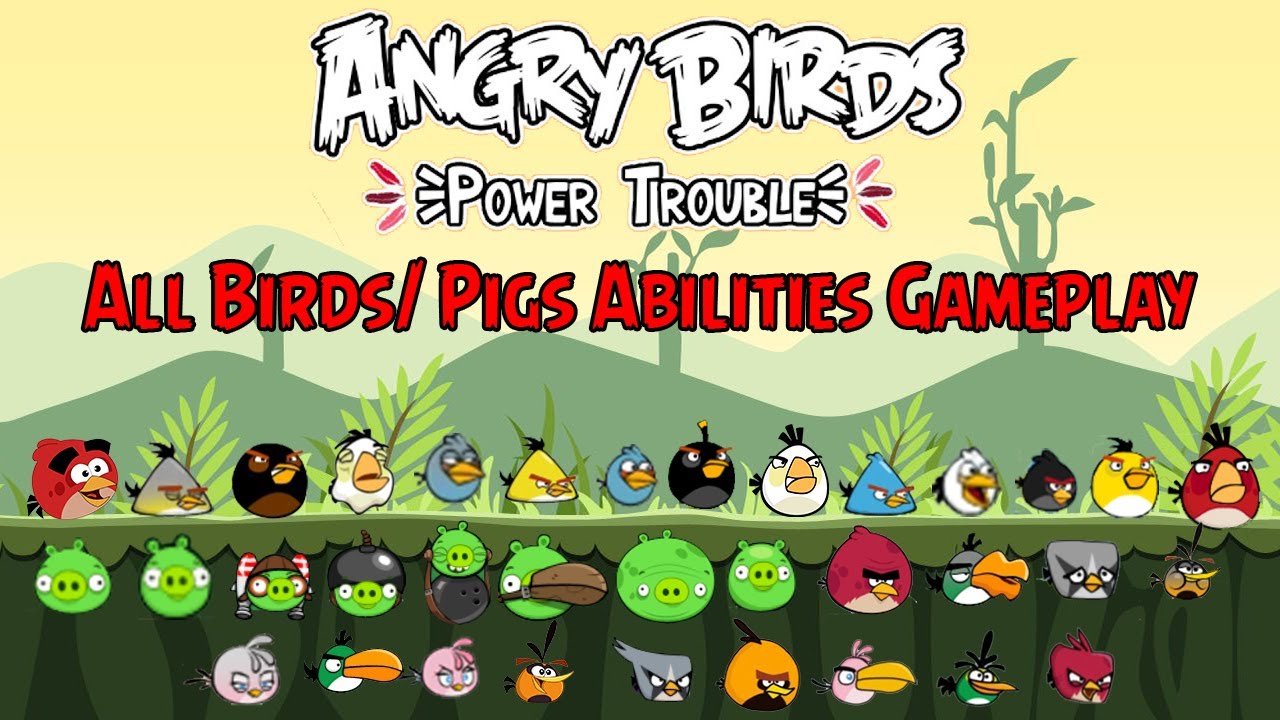 Angry Birds Power Trouble - All Birds/ Pigs Abilities Gameplay | 1080P 60 FPS