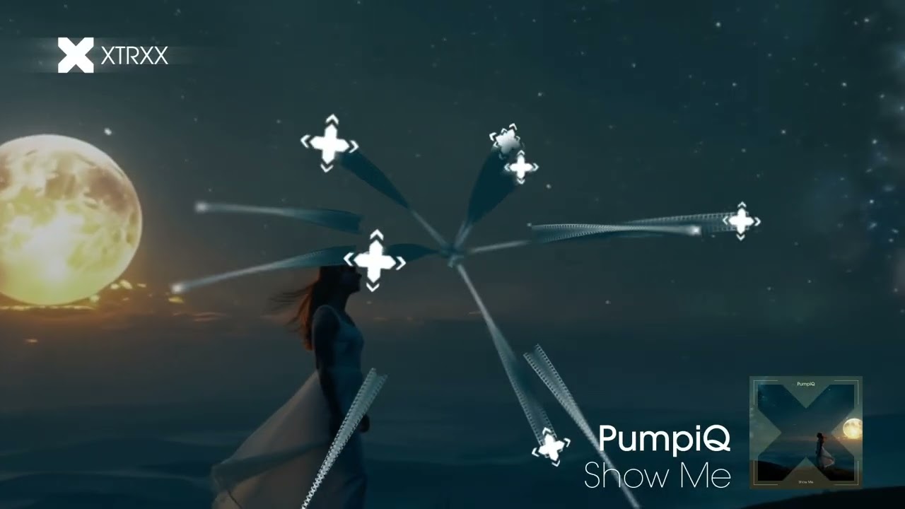 PumpiQ - Show Me (Mainstage / Dance | XTRXX)