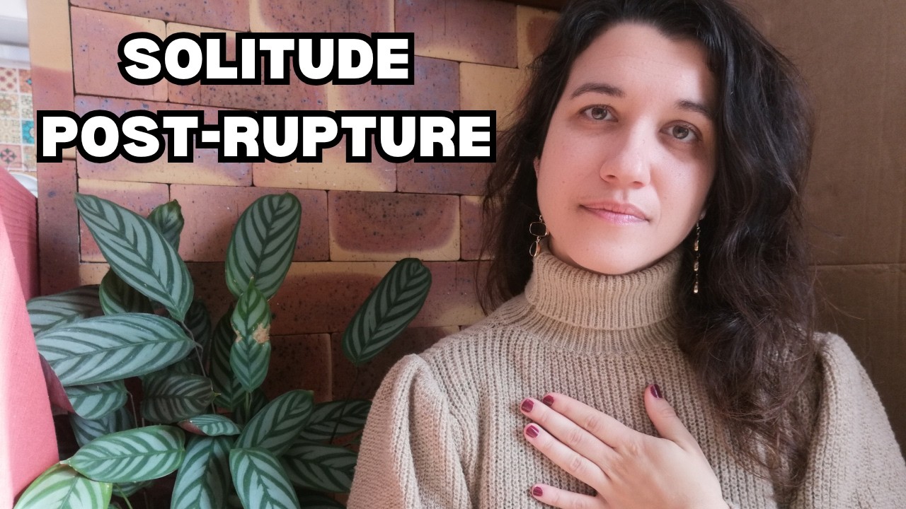 Comment Ne Pas Se Sentir SEUL Apr&egrave;s Une RUPTURE AMOUREUSE ?