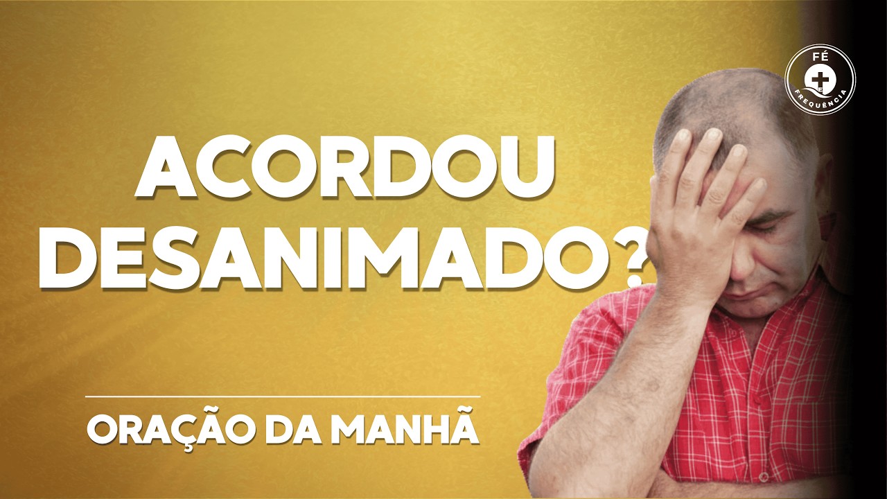 Oração Da Manhã Para Renovar A Esperança Hoje