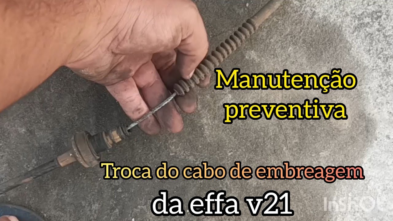 effa v21,  troca do cabo de embreagem