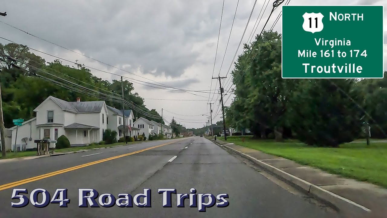 ⁴ᴷ Road Trip #960 - US-11 N - Virginia Mile 161-174 - Troutville
