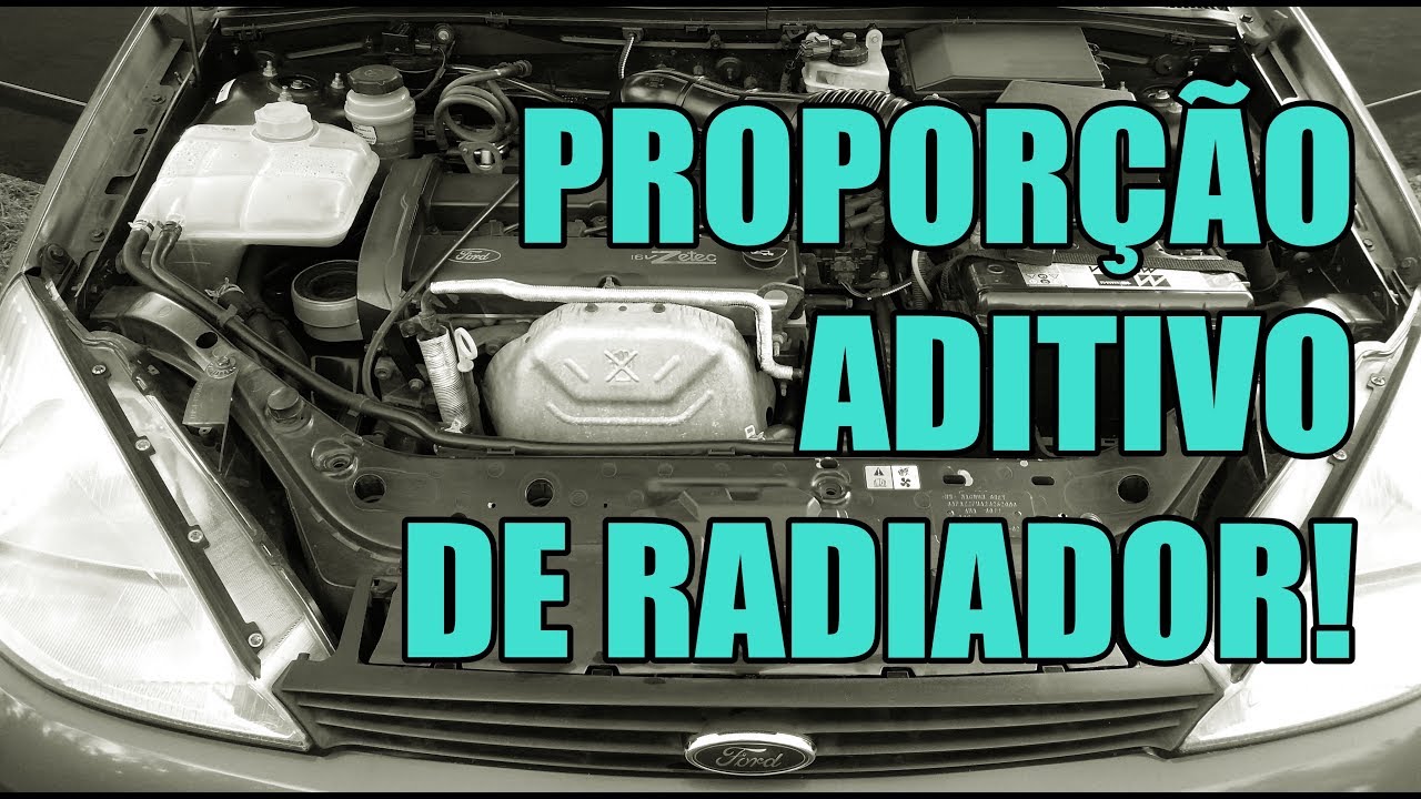 Proporção de Aditivo no Radiador - Focus