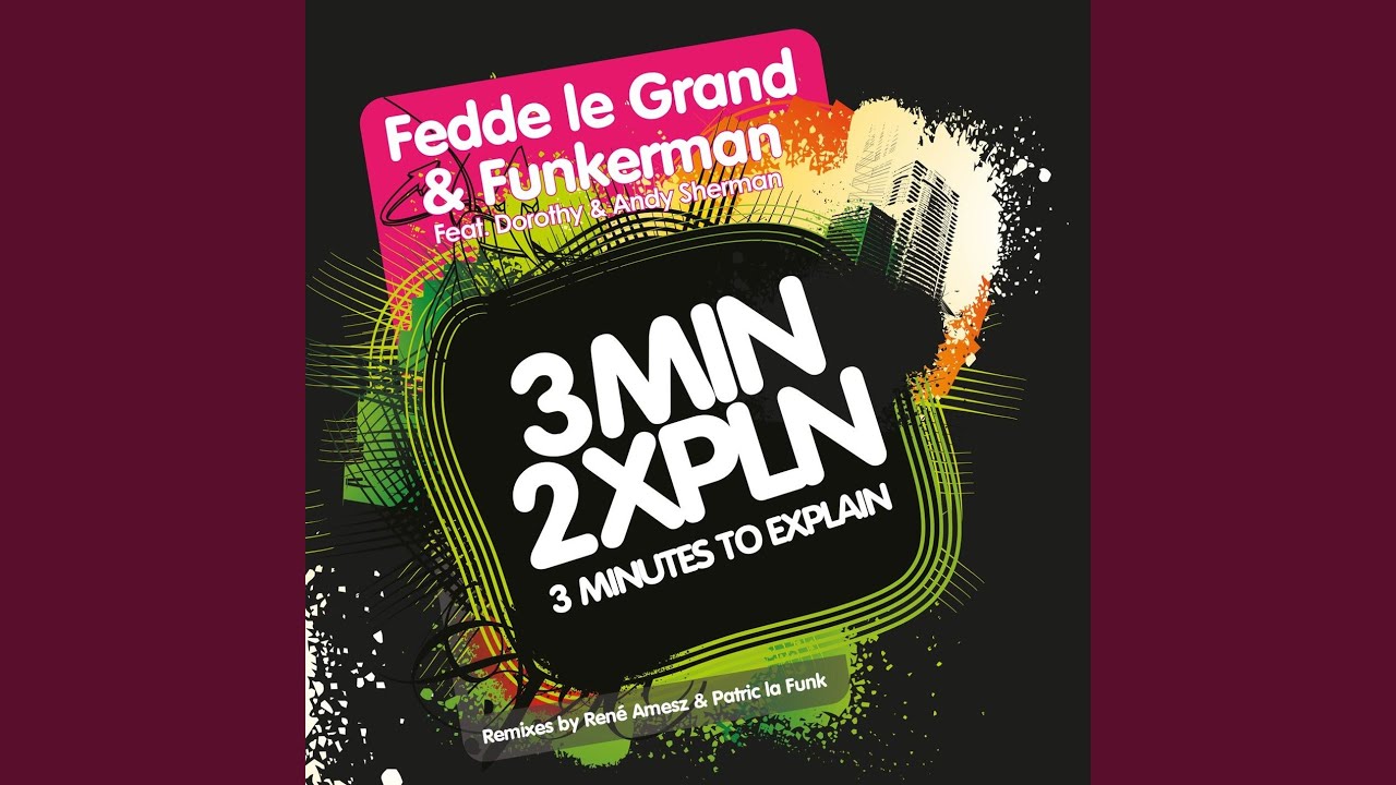 3 Minutes To Explain (Extended Mix)