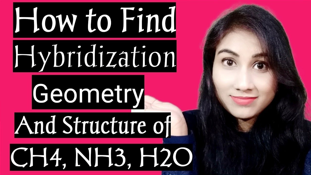 Distorted Tetrahedral Geometry | SP3 Hybridization| NH3,H2O Geometry|How to calculate Hybridization?