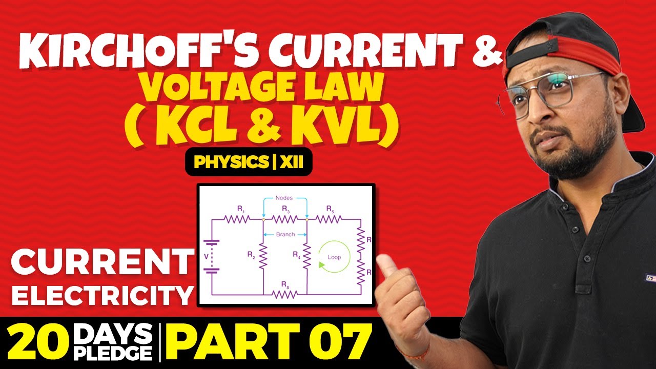 74. Закон Кирхгофа о токе и напряжении (Kcl и Kvl) | Залог 2023 | Current Electricity | CBSE | NCERT