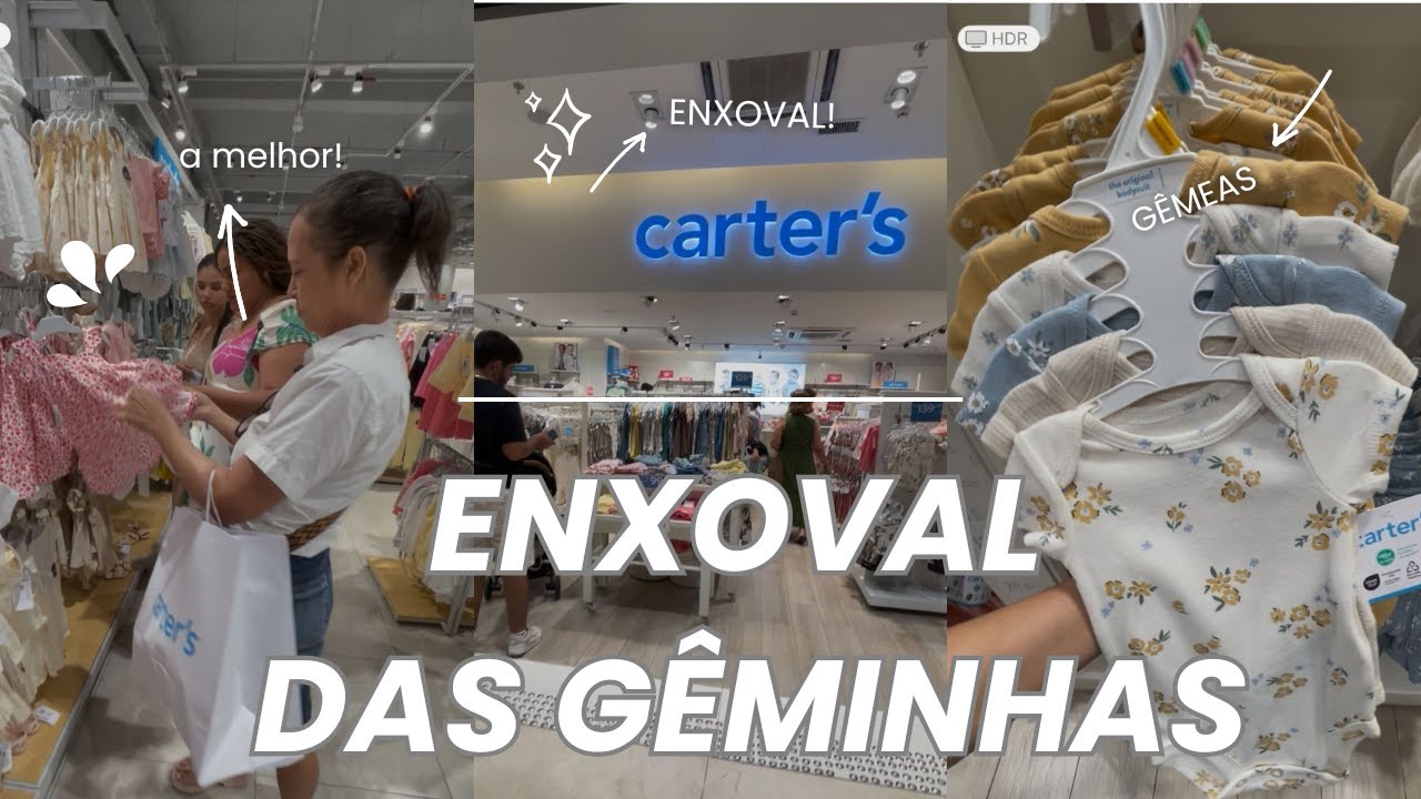 ENXOVAL DAS GEMINHAS - Na Carter’s 