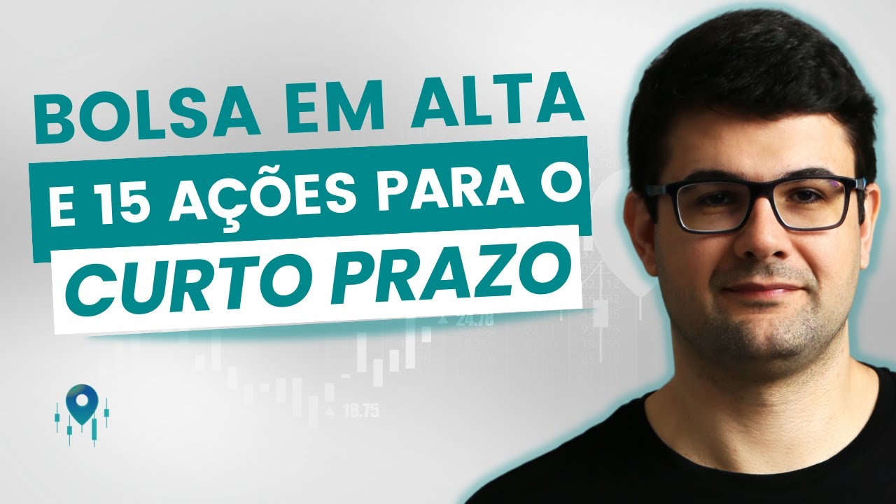 IBOVESPA EM ALTA E 15 A&Ccedil;&Otilde;ES PARA O CURTO PRAZO | BBSE3, JBSS3, VALE3, CSAN3, ROMI3, CEAB3, VIIA3