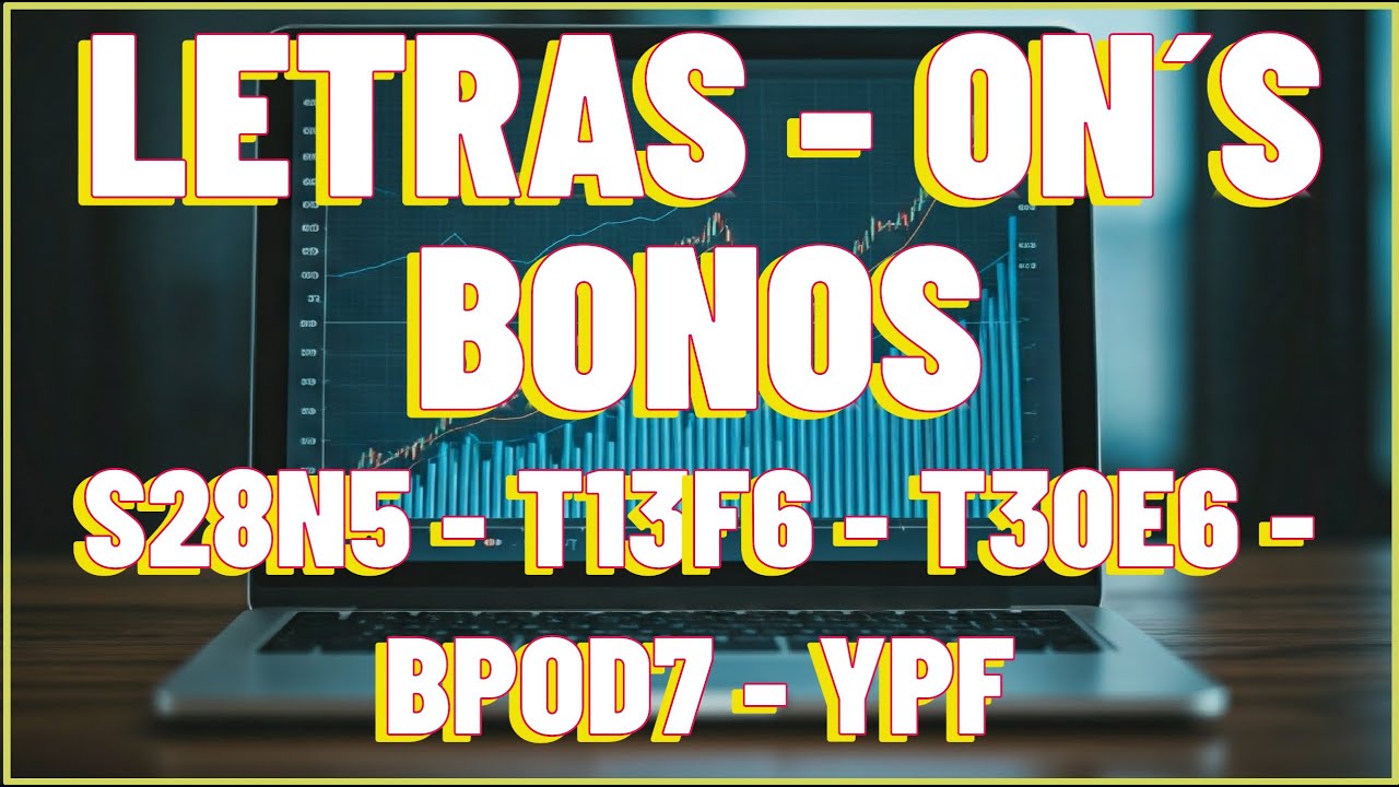 ANÁLISIS LETRAS - BONOS Y ON´S