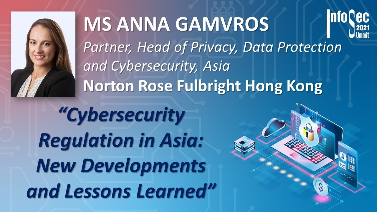 Day 2 | Keynote 4 - Cybersecurity Regulation in Asia: New Developments and Lessons Learned