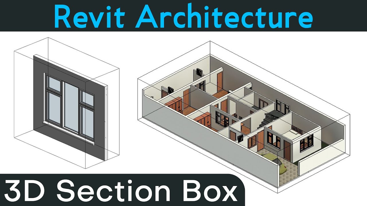 #85 | Revit Architecture | 3D Section Box & Selection Box [DeepakVerma]