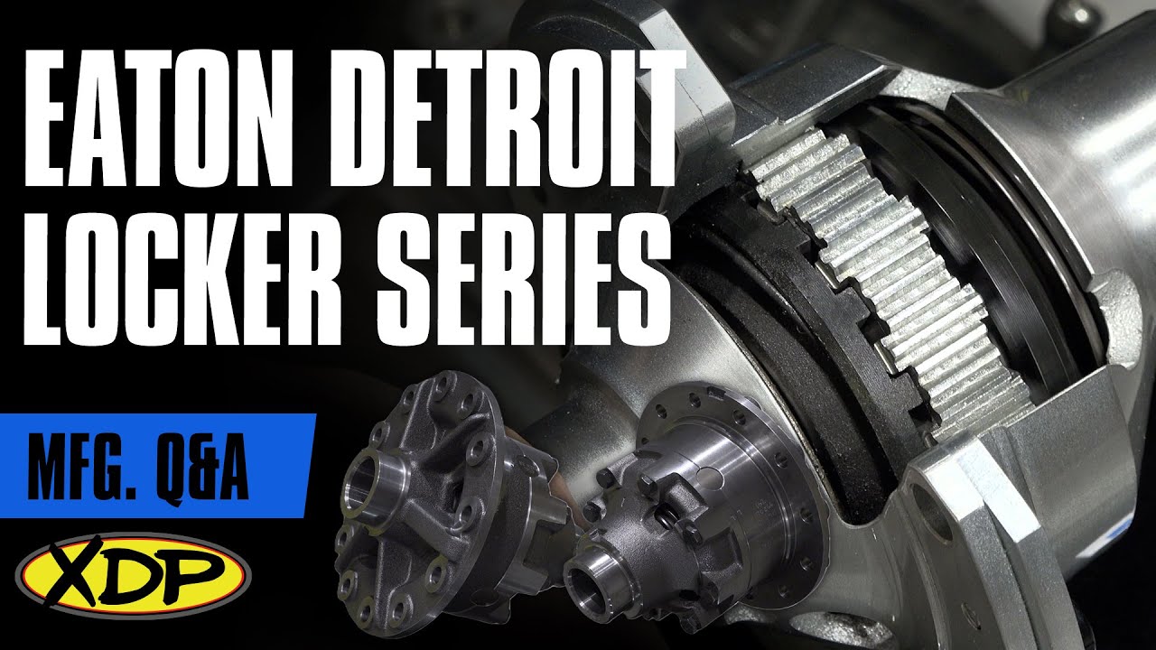 Eaton Detroit Locker | XDP MFG Q&A