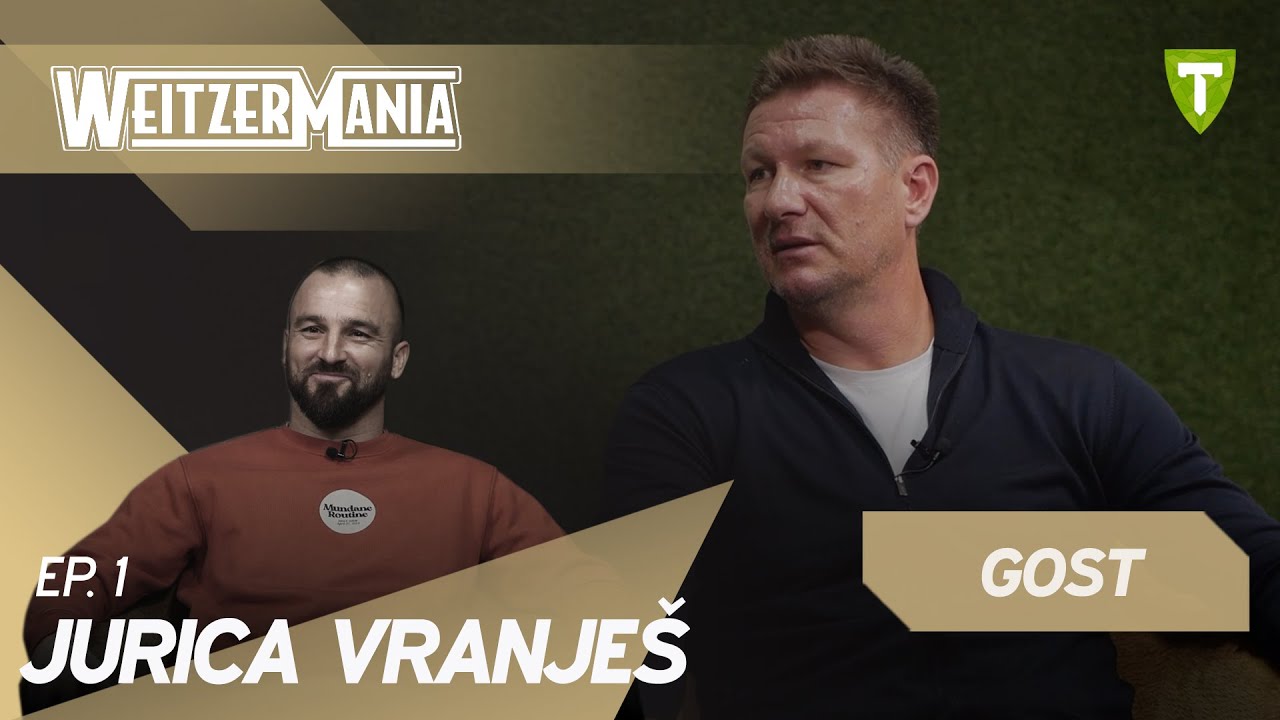 WeitzerMania #1 | Jurica Vranješ