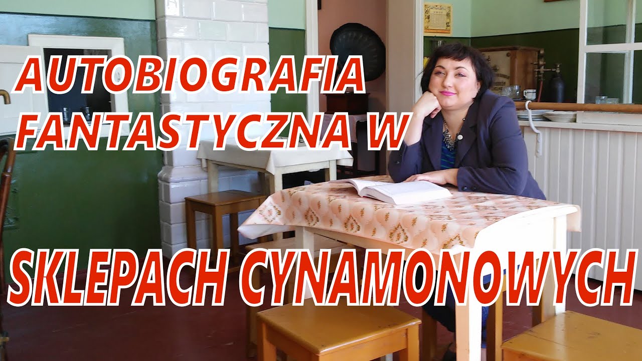 72. Matura z polskiego: Bruno Schulz - autobiografia fantastyczna w 
