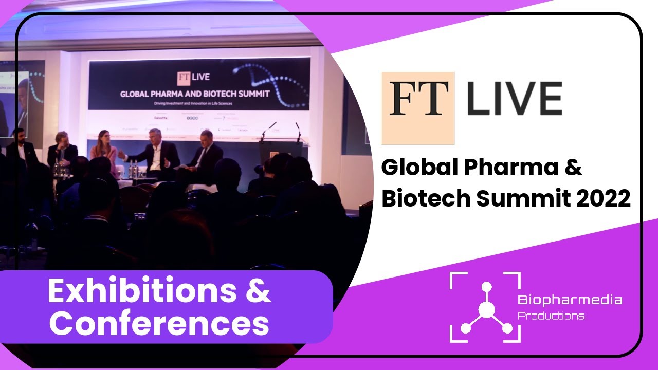 FT Live | Global Pharma & Biotech Summit 2022 - Highlights