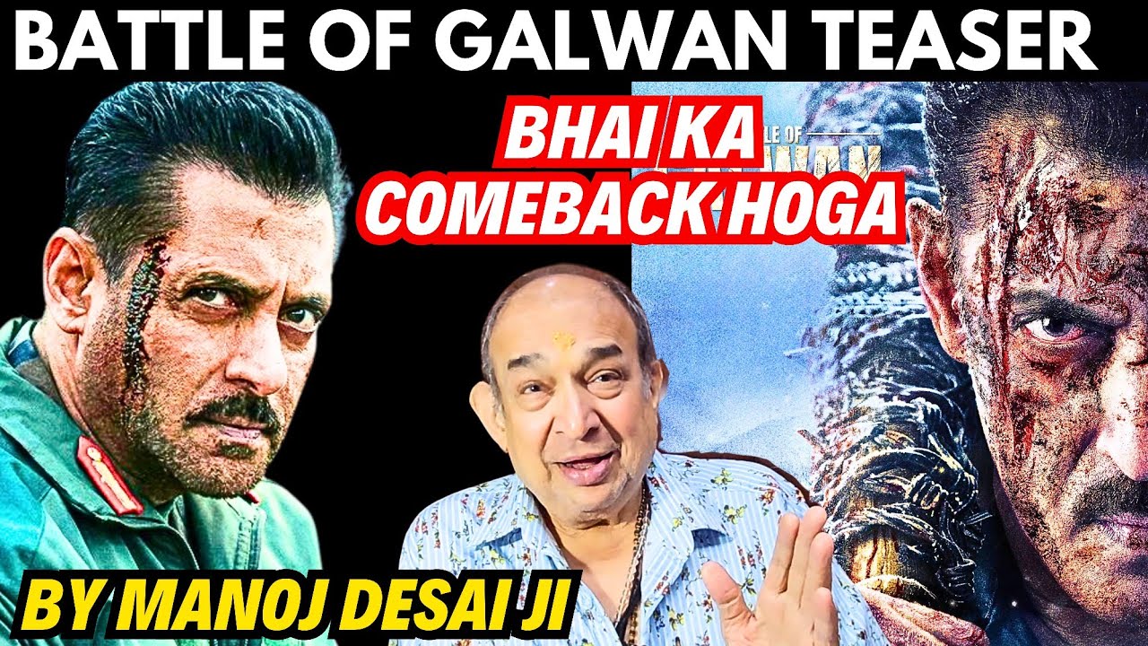 Battle Of Galwan Movie Teaser Reaction | By Manoj Desai Ji | Salman Khan | Himesh Reshammiya