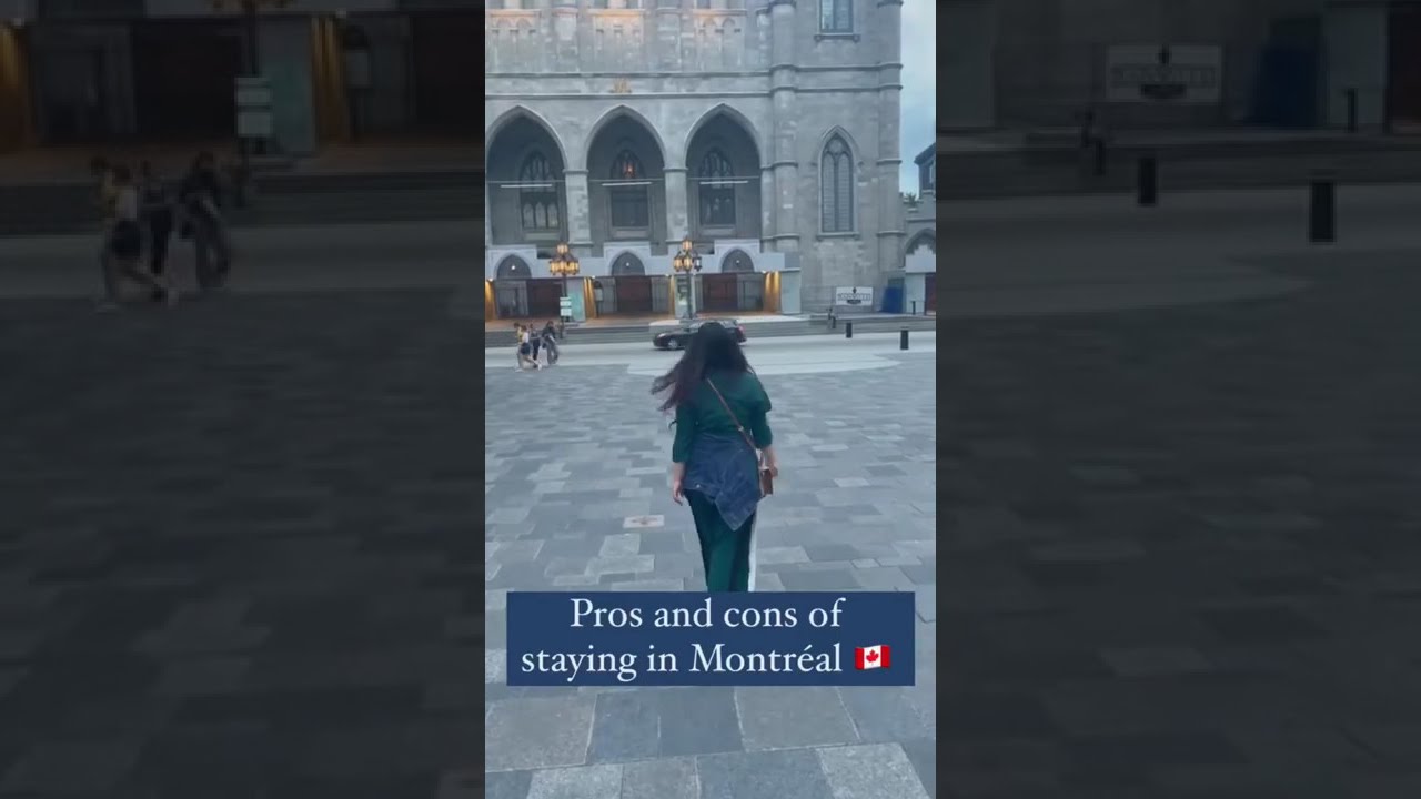 Pros and Cons of Living in Montr&eacute;al