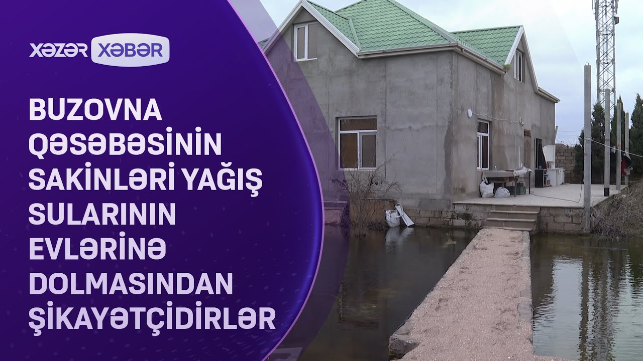 Buzovna qəsəbəsinin sakinləri yağış sularının evlərinə dolmasından şikayətçidirlər