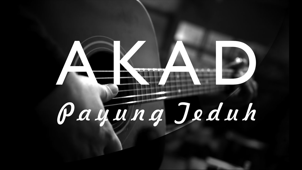AKAD - PAYUNG TEDUH ( AKUSTIK KARAOKE / COVER )