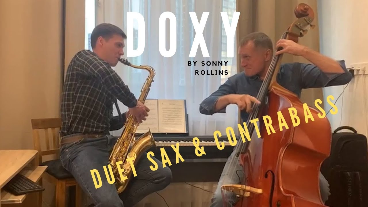 Doxy — Duet Sax-Tenor/Contrabass (Belarus, Minsk 2022)