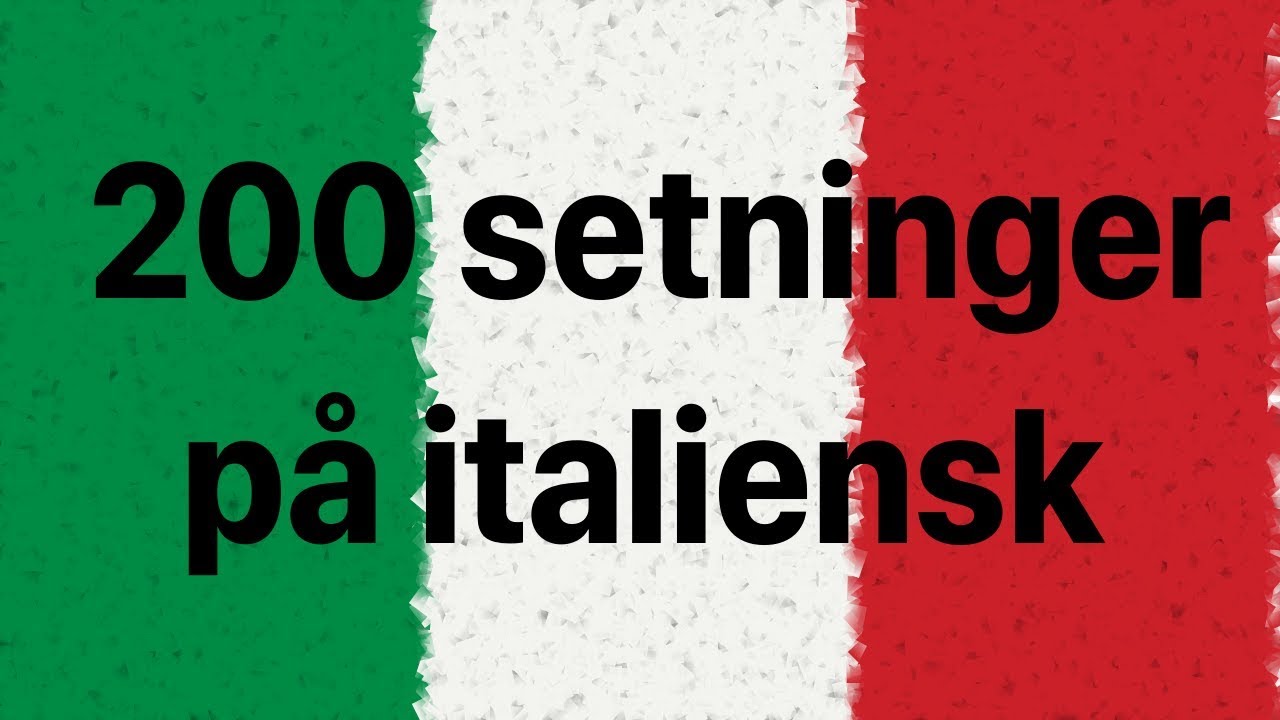 L&aelig;r italiensk: 200 setninger p&aring; italiensk