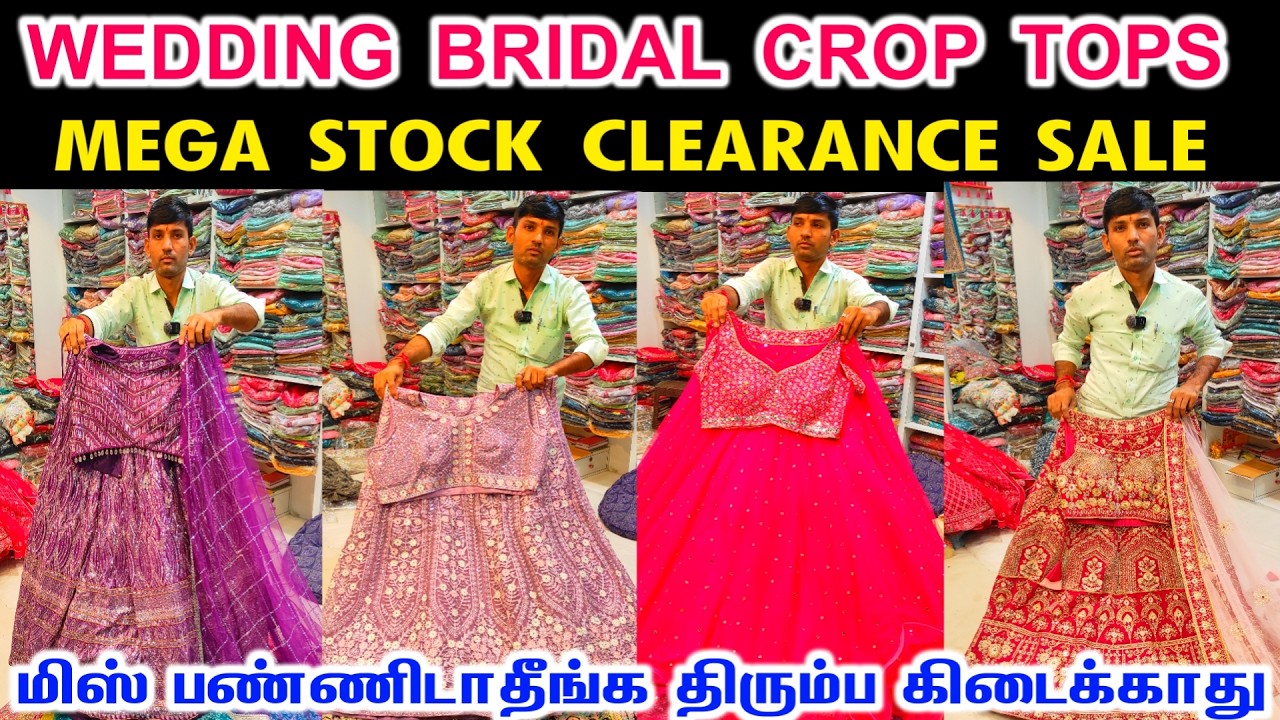 Wedding Bridal Frock Gowns Mega Stock Clearance Sale, Sowcarpet Stock Clearance Sale,மிஸ் பண்ணாதீங்க