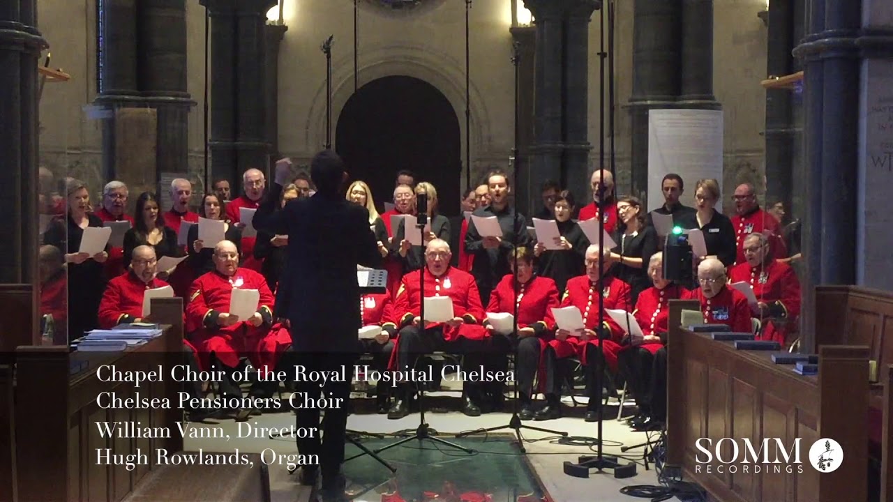 Charles Harris: O Valiant Hearts - Chapel Choir of the Royal Hospital Chelsea