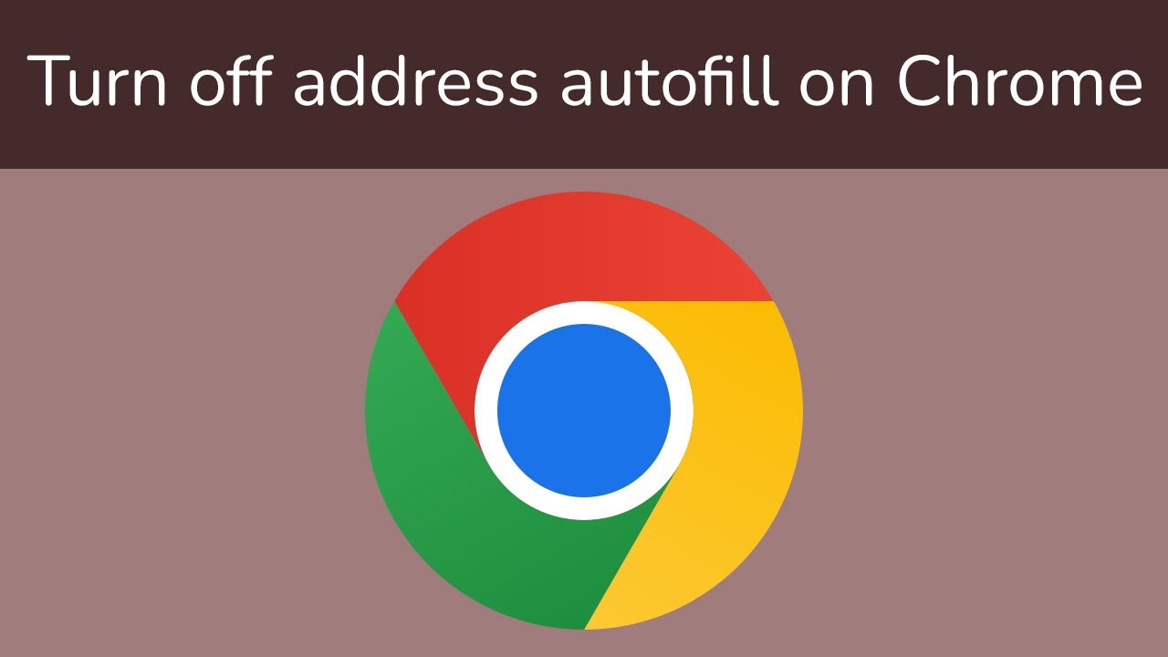 How to Disable Address Autofill on Chrome?