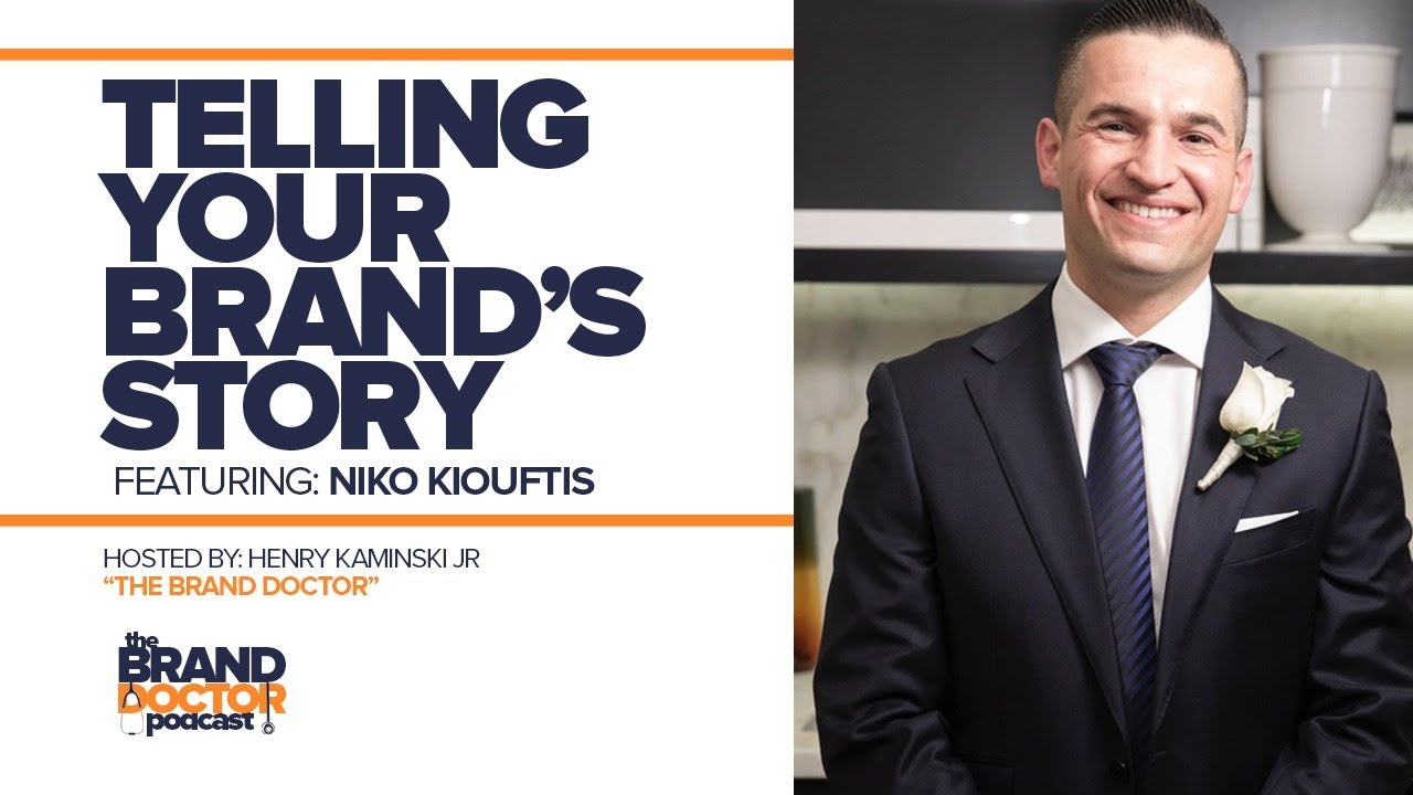 Telling Your Brand's Story Feat. Niko Kiouftis - The Brand Doctor
