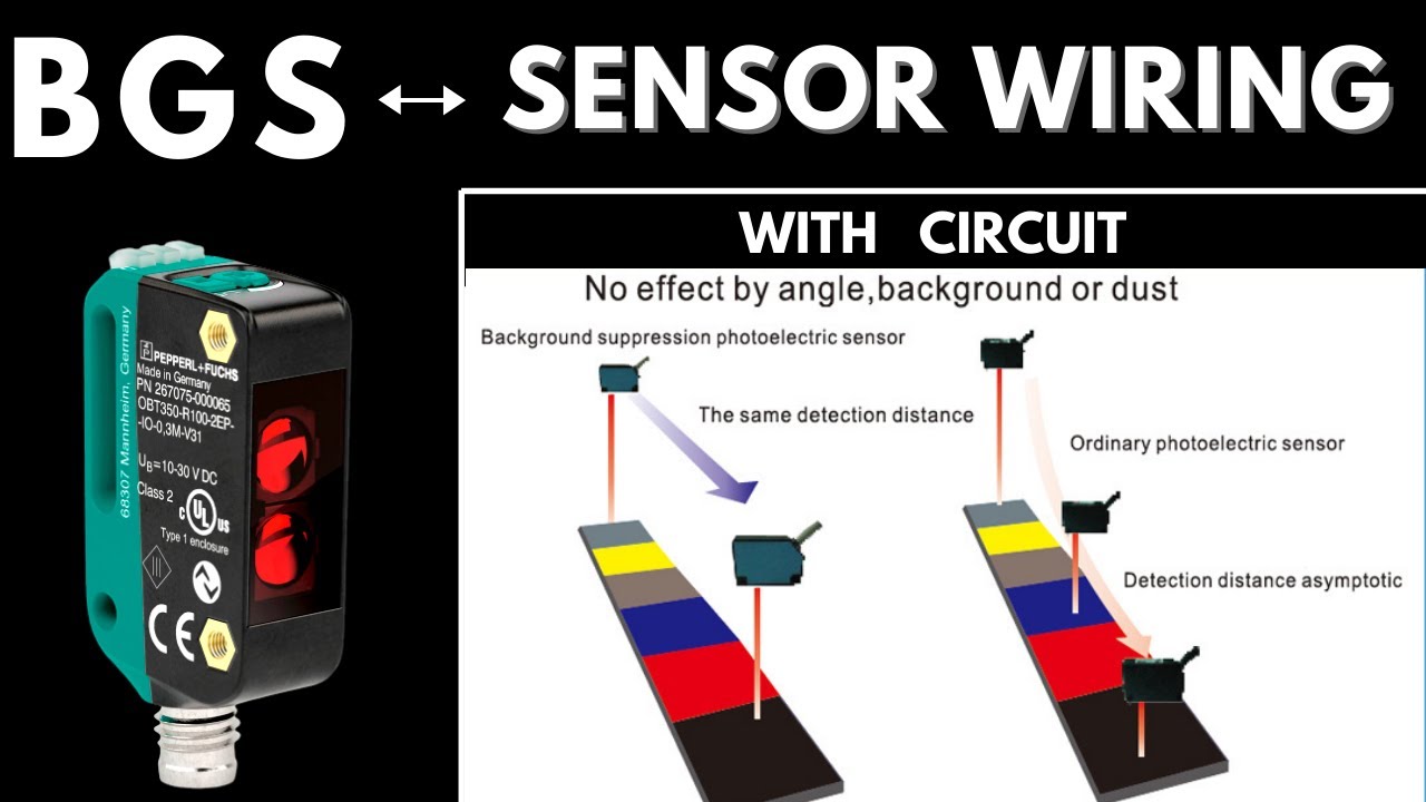 What is BGS(Background Suppression) in Sensor? II Pepperl Fuchs Sensor wiring/Connection