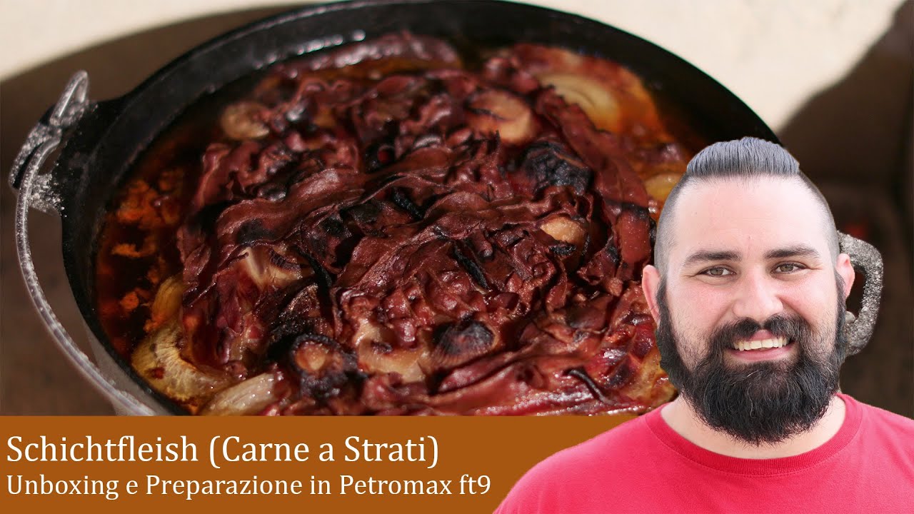 Schichtfleish (Carne a Strati) | Unboxing e Preparazione in Petromax ft9
