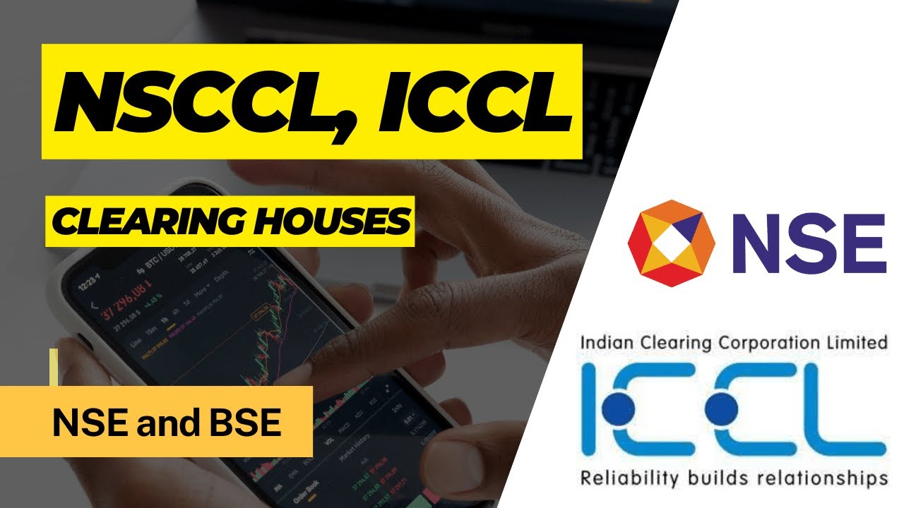 47. What does a Clearing Corporation do? | NSCCL | ICCL | Share settlement | Clearing House | NSE