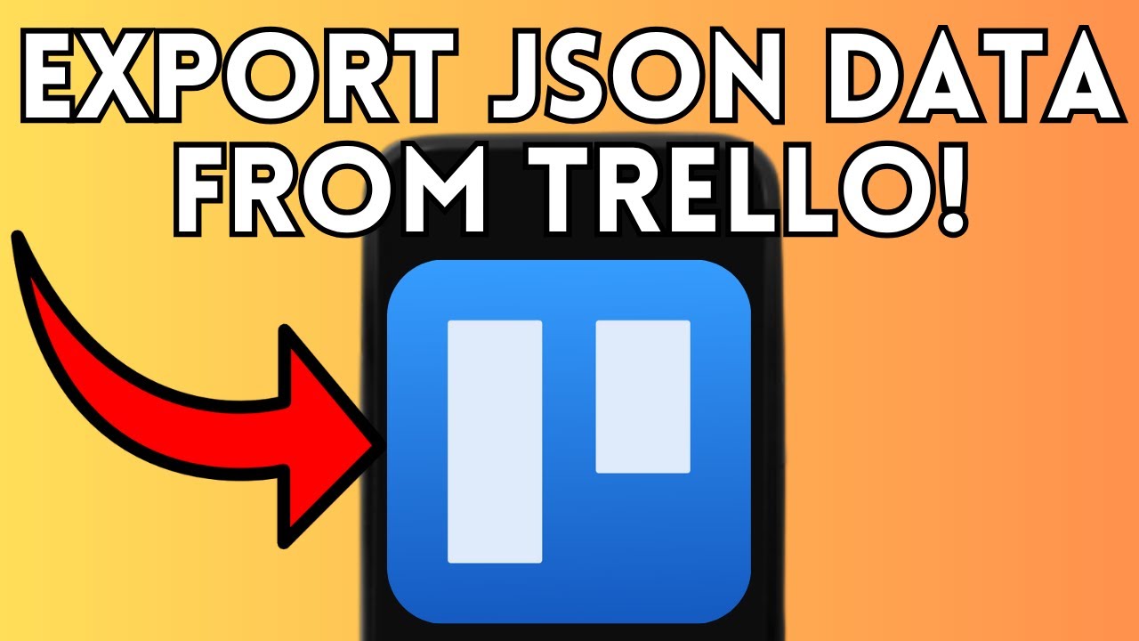 New! How To Export Json Data From Trello (Full Guide) 2025!