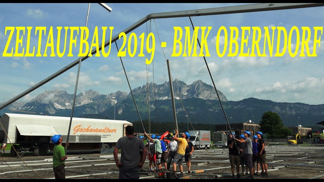 Bezirksmusikfest Oberndorf in Tirol 2019 - Aufbau des Festzeltes