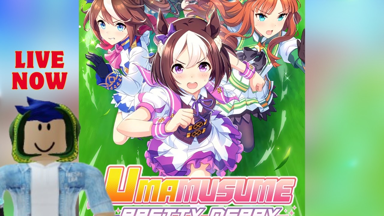 Umamusme Pretty Derby and Random Games Later!