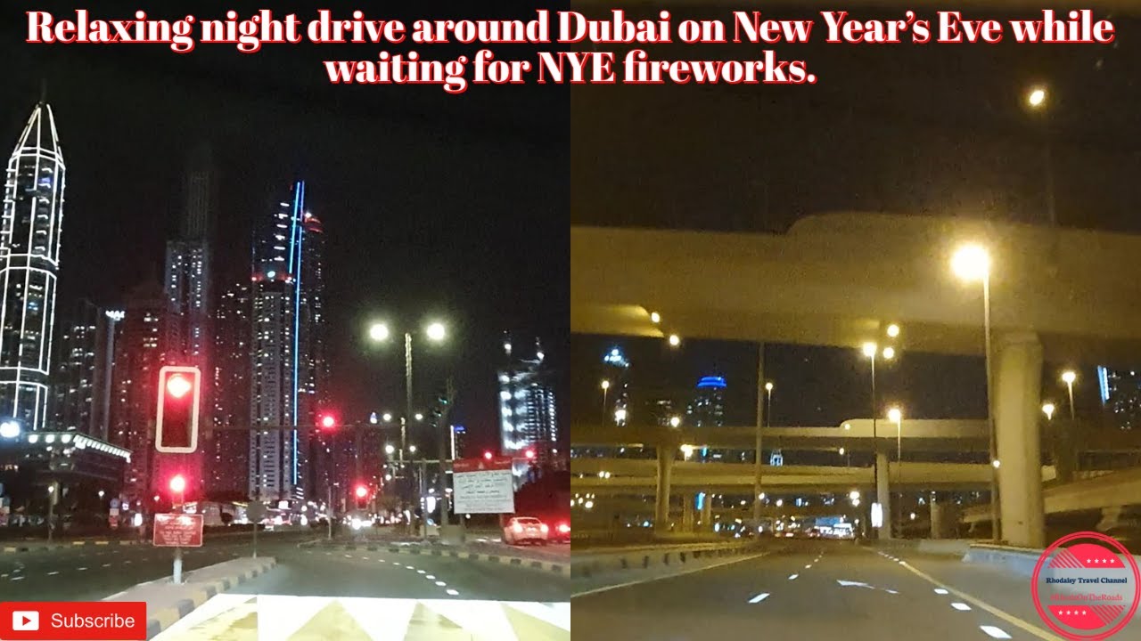 Relaxing night drive around Dubai on NYE while waiting for NYE fireworks.| Beautiful night views.