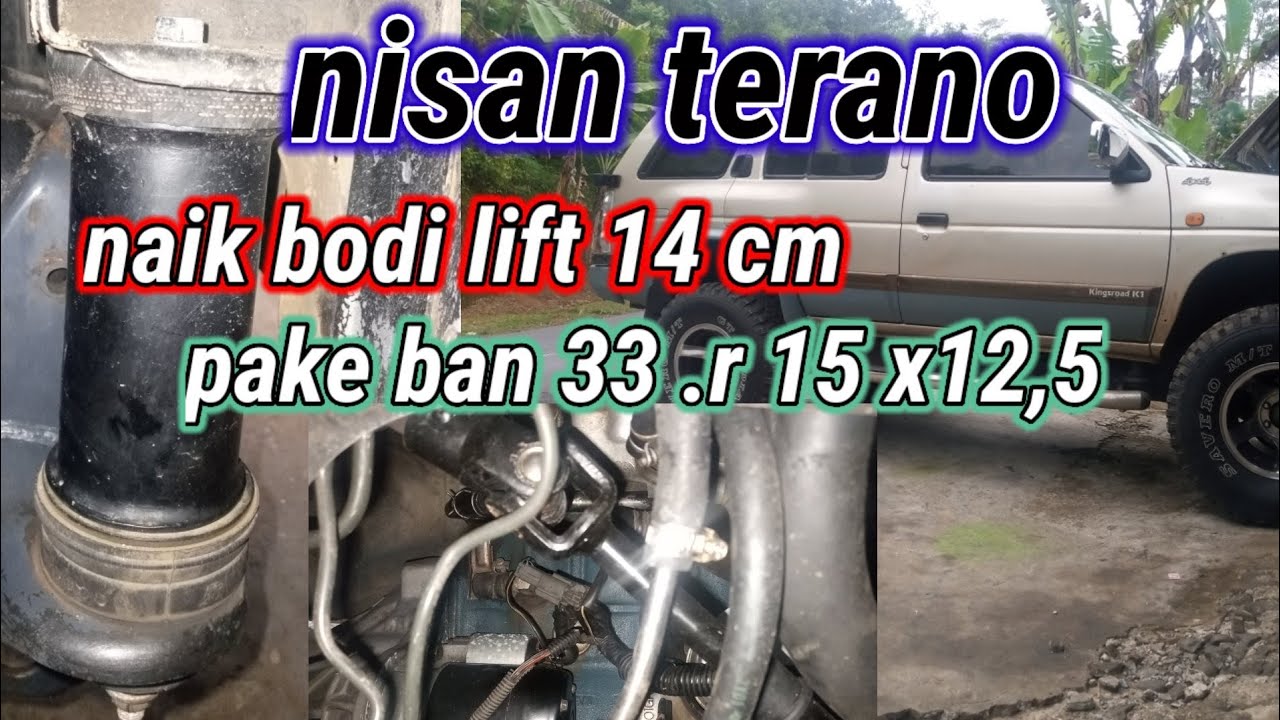 Review nisan terano naik bodi lift 14 cm pake ban ukuran 33 R 15 ×12,5