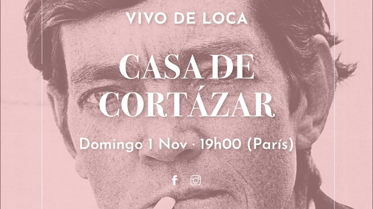 Vivo desde París, Especial Cortázar!