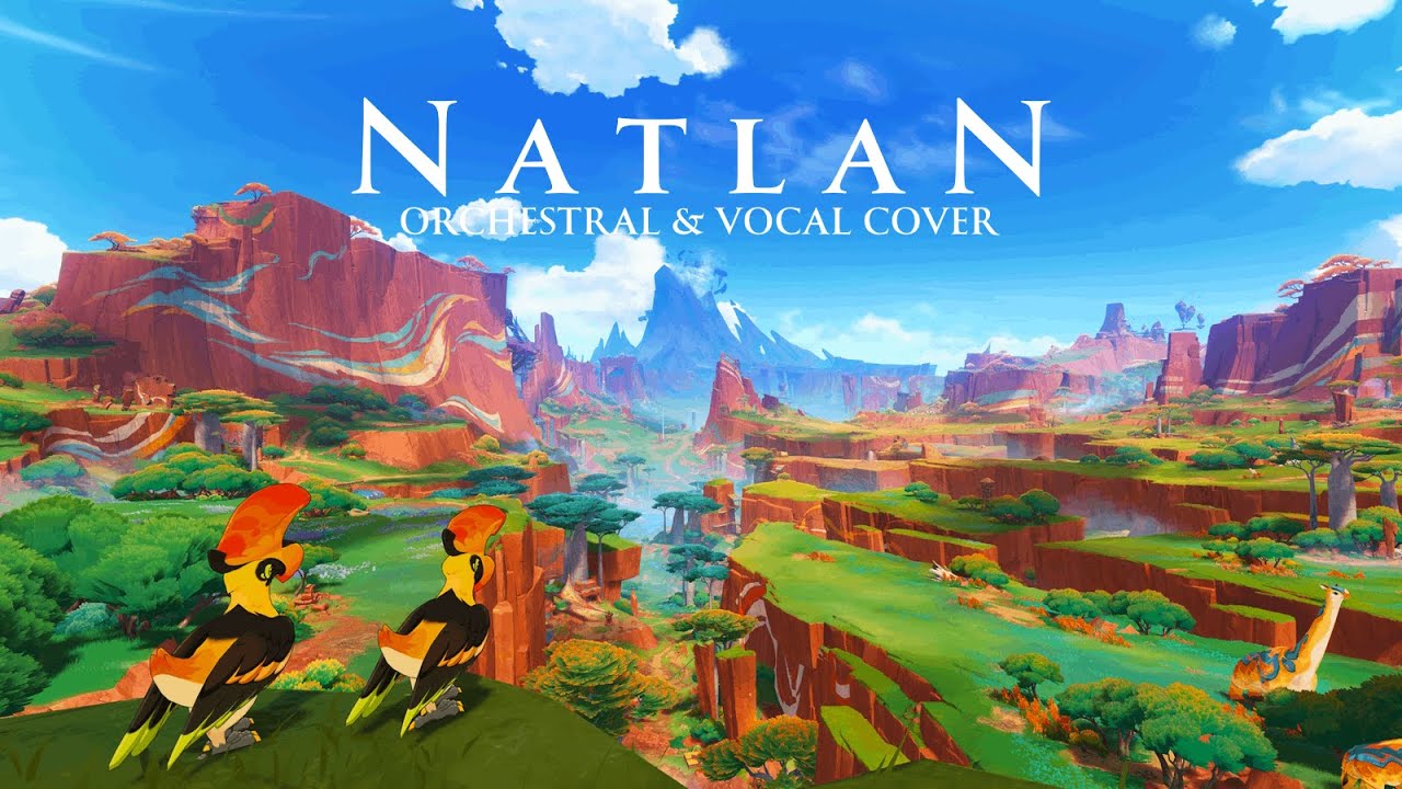 Natlan Main Theme - Orchestral & Vocal Cover