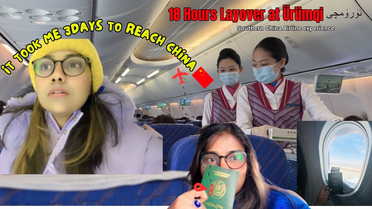 Pakistani Travelling to China| Urumqi Xinjiang|Chinese Muslims|Vlog in China |CHINA SOUTHERNAIRLINES