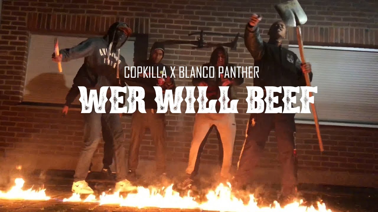 COPKILLA x BLANCO PANTHER - WER WILL BEEF (OFFICIAL VIDEO)