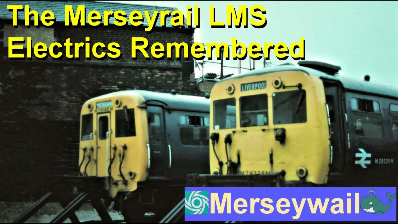 The Merseyrail LMS Electrics Remembered