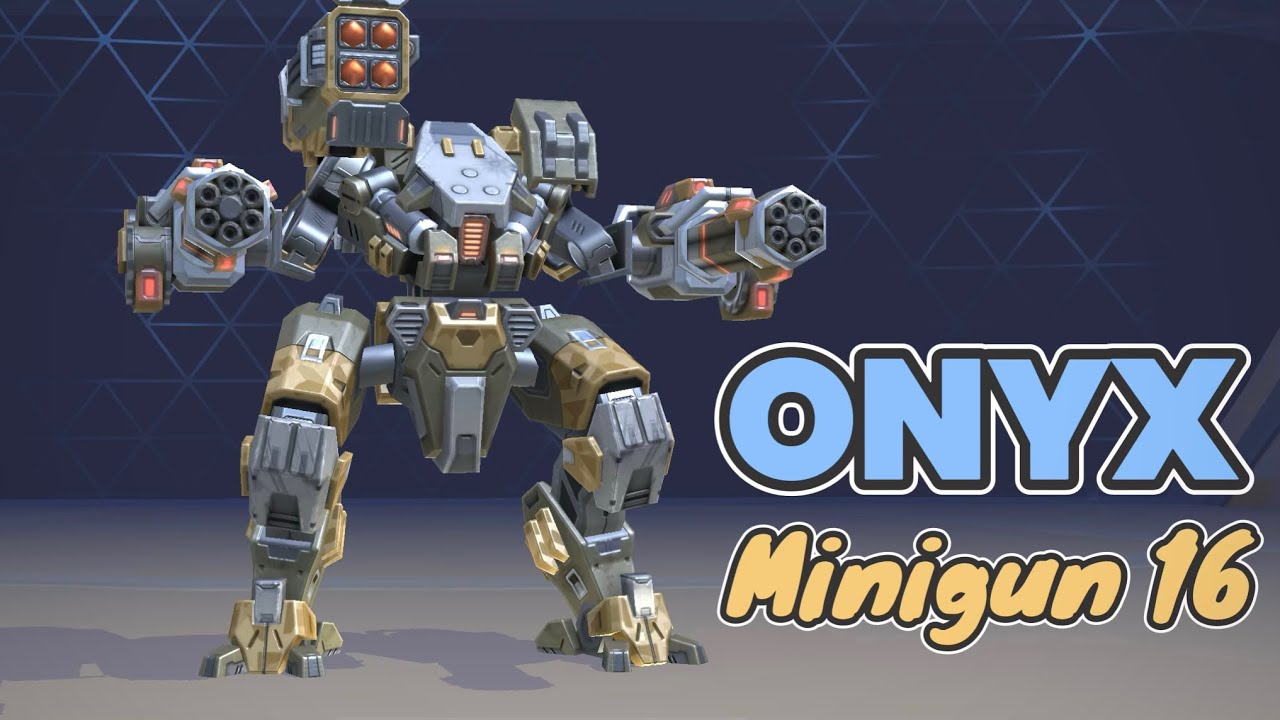 New mech Onyx and Minigun 16 | Mech Arena