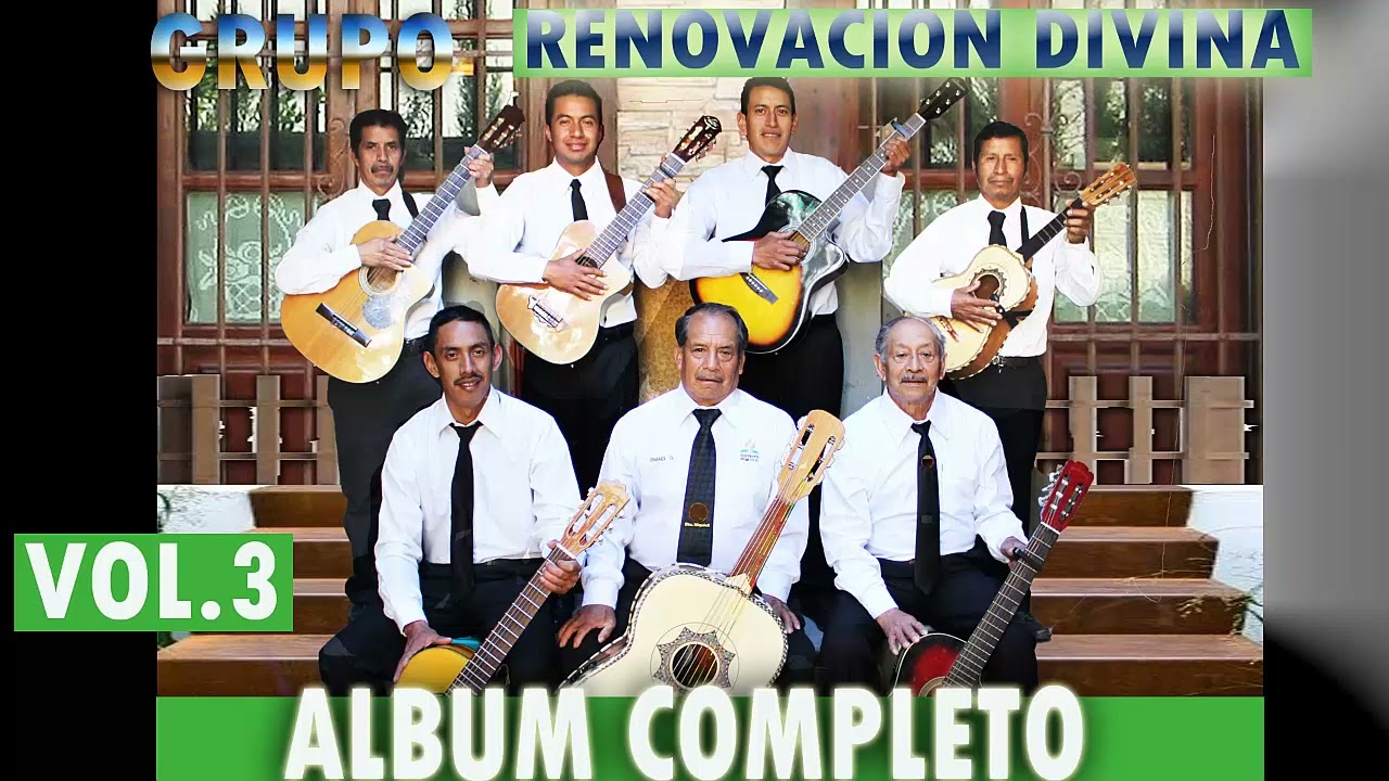 CONJUNTO RENOVACION DIVINA //ALBUM COMPLETO //VOLUMEN 3// MUSICA HERMOSA EN GUITARRA