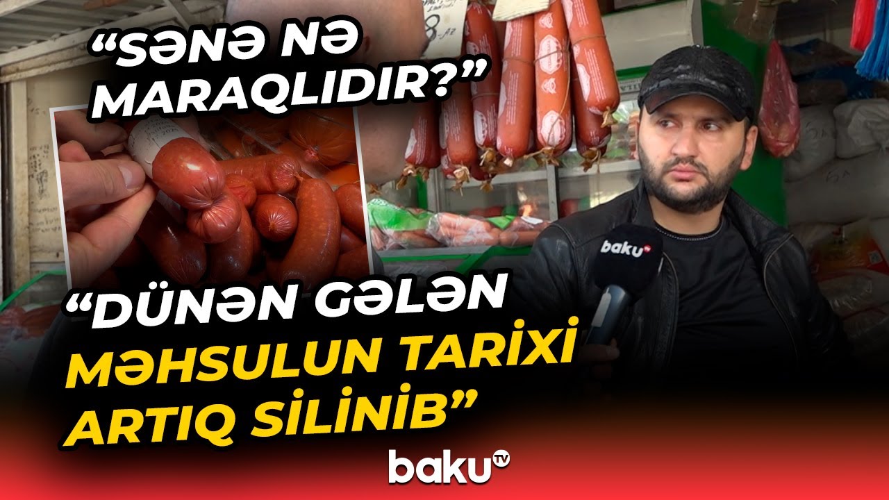 Bazarlarda satılan ucuz kolbasa və sosis məhsullarının tərkibi ş&uuml;bhə yaratdı