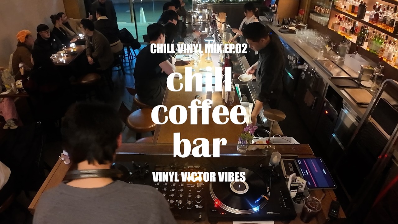 밤의 그루브도 잘 어울리는 칠한 바에서 듣는 바이닐 뮤직 플레이리스트 | CHILL VINYL MIX EP.02 Jazz HipHop Funk Soul