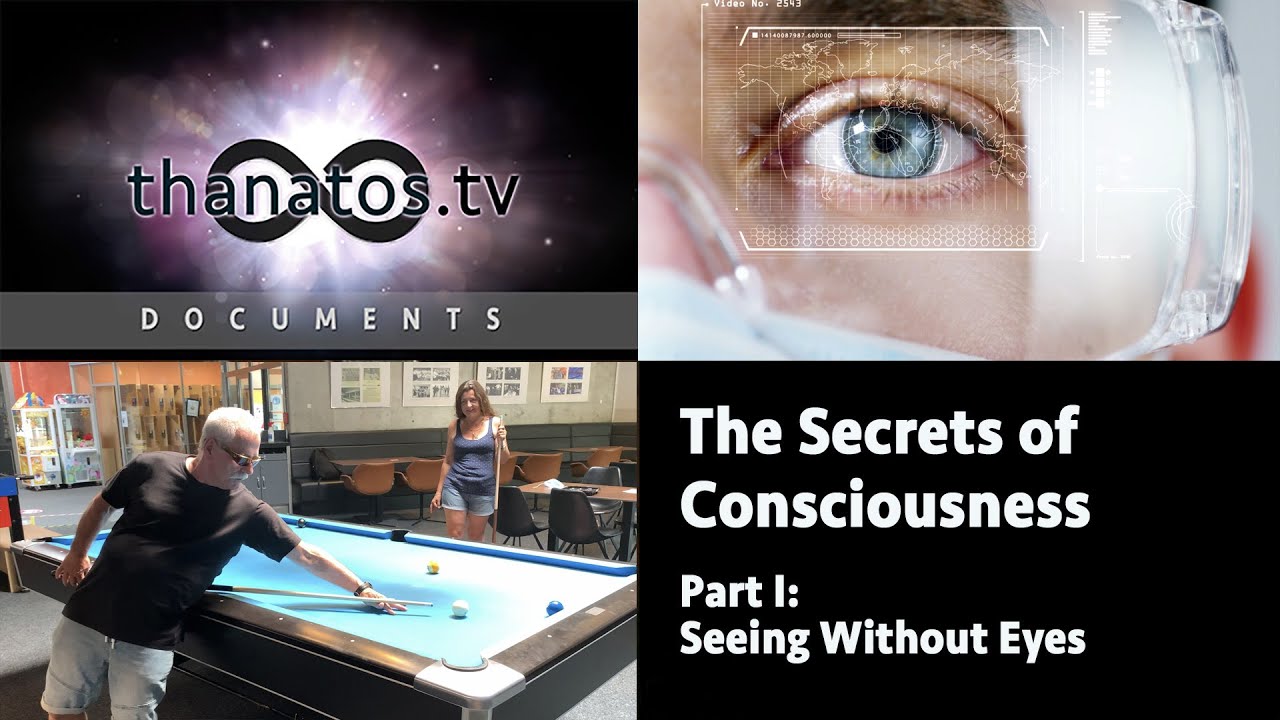 Секреты сознания | Часть I: Видение без глаз
